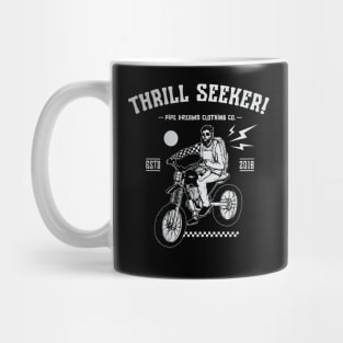 Thrill Seeker! Mug